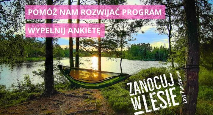 Wypełnij ankietę - pomóż nam rozwijać program "Zanocuj w lesie"
